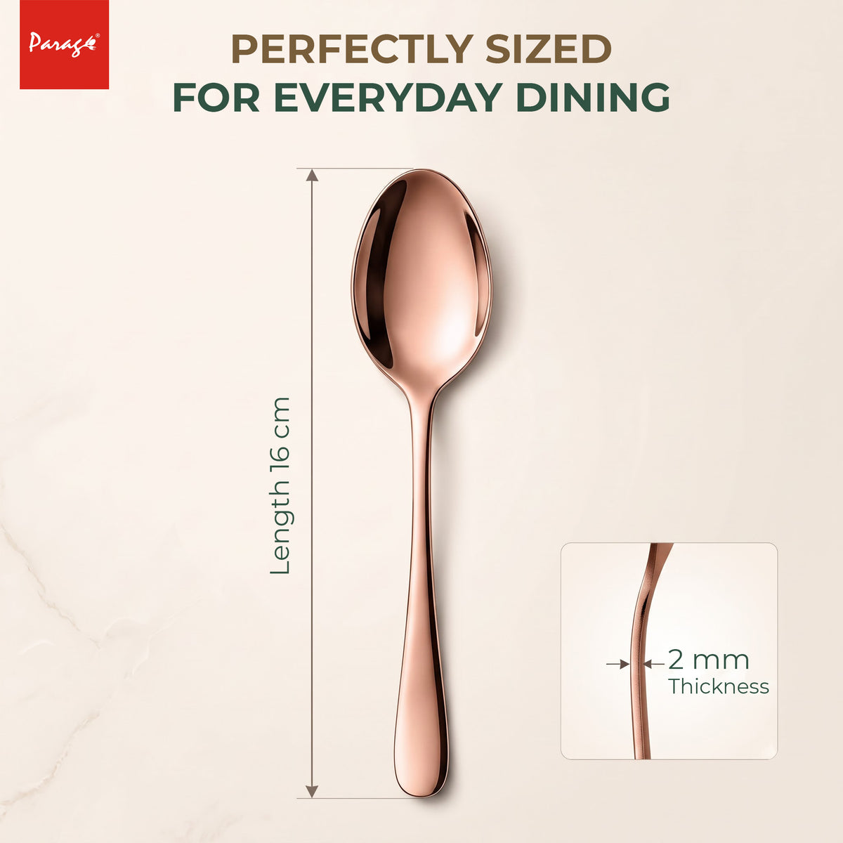 Parage Tiara Stainless Steel Rose Gold Dinner Spoon Set of 6, Length 16cm Tableware with 2mm Thickness Spoons, Mirror Finish for Home Kitchen Dining